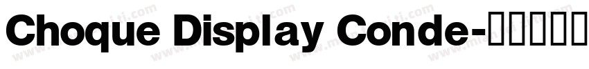 Choque Display Conde字体转换